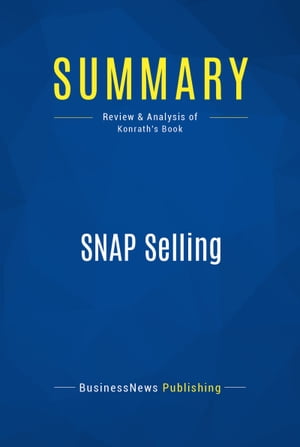 Summary: SNAP Selling