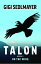 Talon, On the WingŻҽҡ[ Gigi Sedlmayer ]