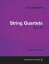 String Quartets No.1-15 - A Score for Strings