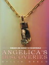 Angelica's Discoveries Romance and Journey to the New World【電子書籍】[ Otilia Greco ...