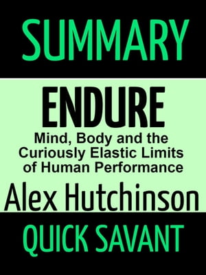 Summary: Endure: Alex Hutchinson