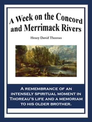 ŷKoboŻҽҥȥ㤨A Week on the Concord and Merrimack RiversŻҽҡ[ Henry David Thoreau ]פβǤʤ162ߤˤʤޤ