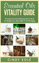 Essential Oils Vitality Guide: 33 Advanced Aroma