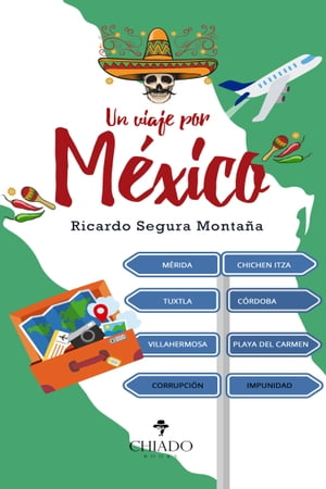 Un viaje por México