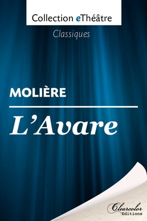 l'Avare - Molière