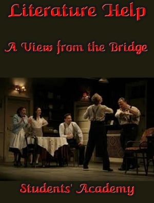 Literature Help: A View from the Bridge