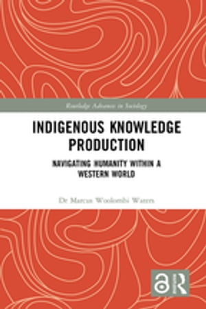 Indigenous Knowledge Production