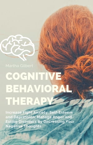 Cognitive Behavioral Therapy