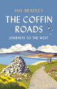 ŷKoboŻҽҥȥ㤨The Coffin Roads Journeys to the WestŻҽҡ[ Ian Bradley ]פβǤʤ1,200ߤˤʤޤ