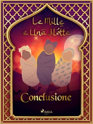 Le Mille e Una Notte: Conclusione (Le Mille e Una Notte 60)