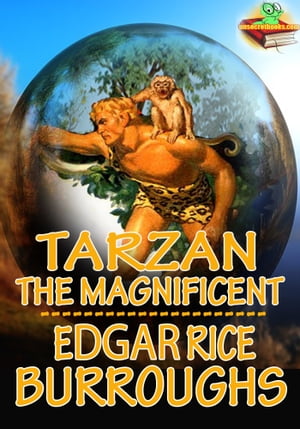 Tarzan: Tarzan the Magnificent Adventure Tale of
