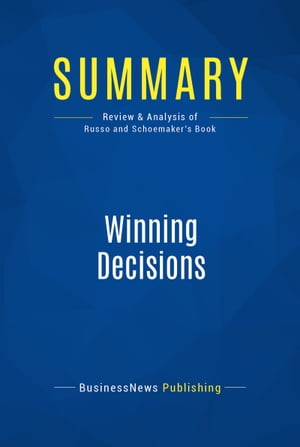 Summary: Winning Decisions