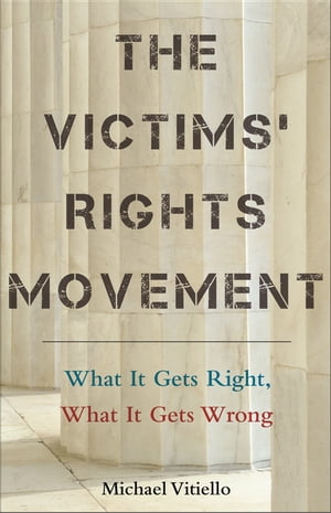 The Victims’ Rights Movement