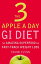 The 3 Apple a Day GI Diet: The Amazing Superfood for Fast-track Weight Loss