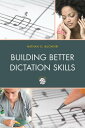 Building Better Dictation Skills【電子書籍】 Nathan O. Buonviri