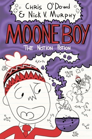 Moone Boy 3: The Notion Potion【電子書籍】[ Chris O'Dowd ]