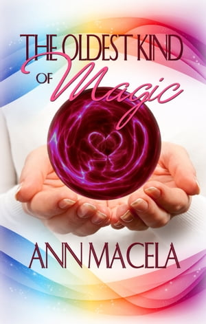 ŷKoboŻҽҥȥ㤨The Oldest Kind Of MagicŻҽҡ[ Ann Macela ]פβǤʤ111ߤˤʤޤ