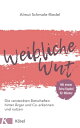 Weibliche Wut Die versteckten Botschaften hinter rger und Co. erkennen und nutzen. Mit einem Extra-Kapitel f r M nner【電子書籍】 Almut Schmale-Riedel