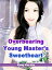 Overbearing Young Master's Sweetheart Volume 1Żҽҡ[ Zhang XiaoZao ]