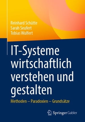 IT-Systeme wirtschaftlich verstehen und gestalten