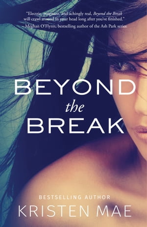 Beyond the Break