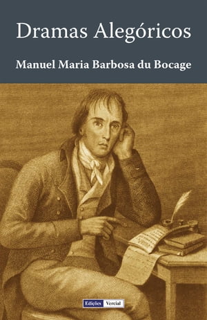 Dramas Aleg?ricosŻҽҡ[ Manuel Maria Barbosa du Bocage ]