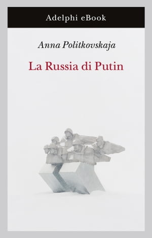 La Russia di Putin