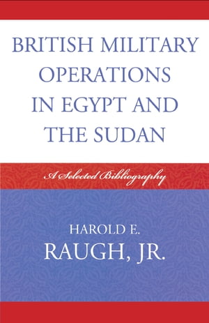 British Military Operations in Egypt and the Sudan