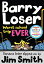Barry Loser: worst school trip ever! (Barry Loser)Żҽҡ[ Jim Smith ]