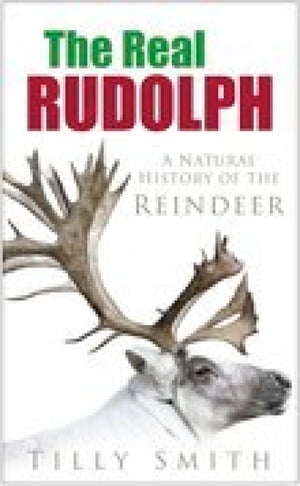 ＜p＞Takes us on a factual journey into the life of the 'Real Rudolph'. This work reveals just what it is that makes the reindeer such a special member of the animal kingdom. It explains the facts and myths that surround the animals.＜/p＞画面が切り替わりますので、しばらくお待ち下さい。 ※ご購入は、楽天kobo商品ページからお願いします。※切り替わらない場合は、こちら をクリックして下さい。 ※このページからは注文できません。