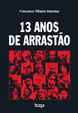 13 Anos de Arrastão