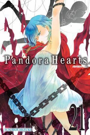 PandoraHearts, Vol. 21【電子書籍】 Jun Mochizuki