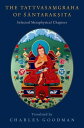 The Tattvasa?graha of ??ntarak?ita Selected Metaphysical Chapters【電子書籍】[ Charles...