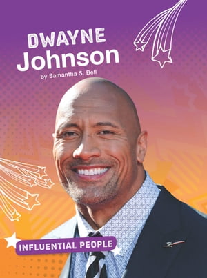 Dwayne Johnson【電子書籍】[ Samantha S. Bell ]