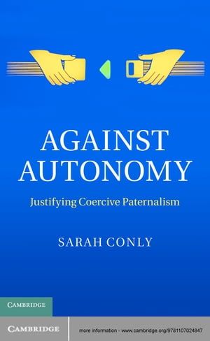 Against Autonomy