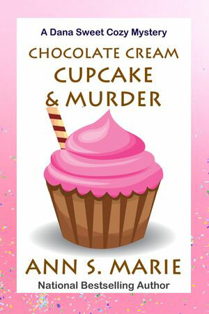 Chocolate Cream Cupcake &MurderŻҽҡ[ Ann S. Marie ]