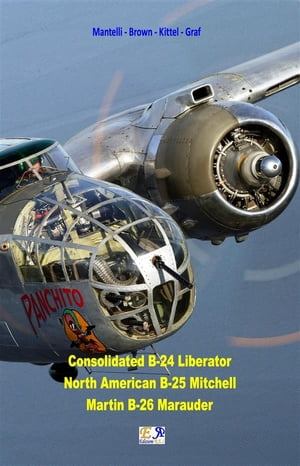 B-24 - b-25 - B-26【電子書籍】[ Mantelli Brwon ]