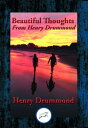 Beautiful Thoughts From Henry Drummond With Link