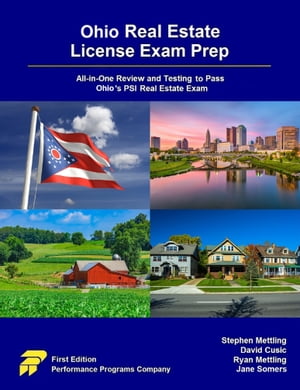 Ohio Real Estate License Exam Prep: All-in-One Review and Testing to Pass Ohio's PSI Real Estate Exam