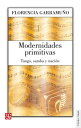 Modernidades primitivas Tango, samba y naci?n