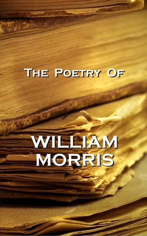 The Poetry Of William Morris