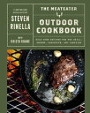 The MeatEater Outdoor Cookbook Wild Game Recipes for the Grill, Smoker, Campstov...