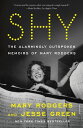 Shy The Alarmingly Outspoken Memoirs of Mary Rodgers