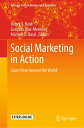 Social Marketing in Action Cases from Around the World【電子書籍】