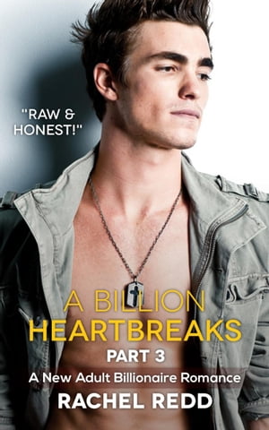 ŷKoboŻҽҥȥ㤨A Billion Heartbreaks Part 3 A Billion Heartbreaks: A New Adult Billionaire Romance, #3Żҽҡ[ Rachel Redd ]פβǤʤ146ߤˤʤޤ