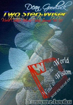 Two Steps Wiser - World Culture Pictorial Online Journal Vol. 02
