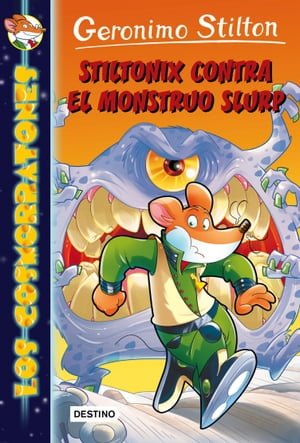 ŷKoboŻҽҥȥ㤨Stiltonix contra el monstruo Slurp Los Cosmorratones 9Żҽҡ[ Geronimo Stilton ]פβǤʤ450ߤˤʤޤ