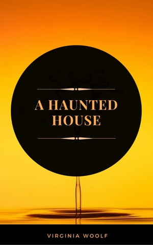 A Haunted House (ArcadianPress Edition)【電子
