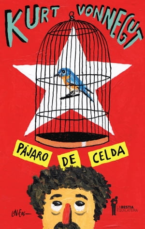 P?jaro de celda【電子書籍】[ Kurt Vonnegut ]