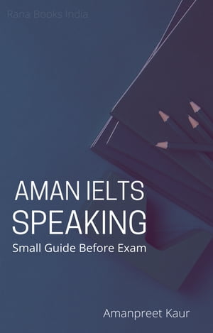 Aman IELTS Speaking